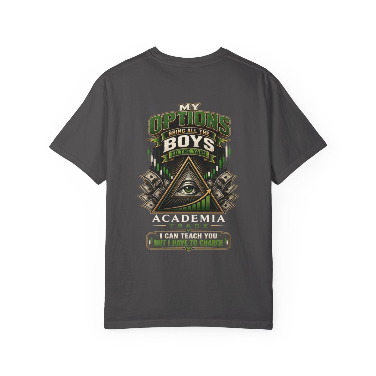 My Options Bring All The Boys Tee — back